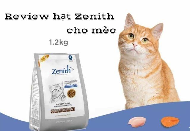 Review đánh giá Hạt Zenith cho mèo