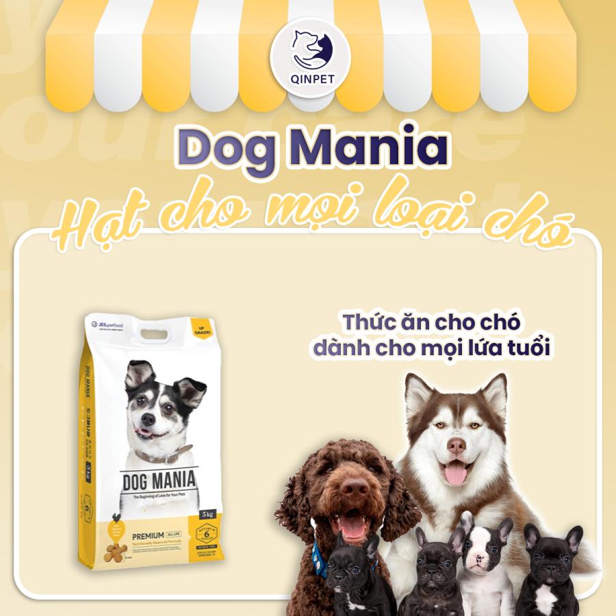 Thức ăn hạt cho chó mọi lứa tuổi Dog Mania Premium 5kg - Sản phẩm đáng để bạn lựa chọn cho cún cưng của mình